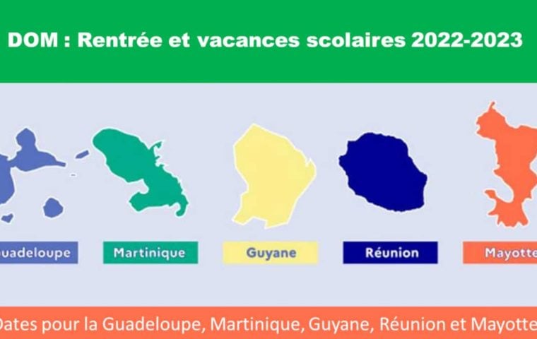 Calendrier des vacances scolaires des DOM en 2022-2023