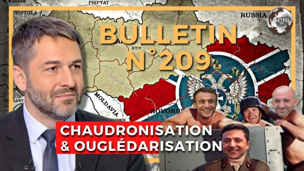 Bulletin n° 209 de Stratpol : Sommet des BRICS, chaudronisation, et ouglédarisation et Bandéristan