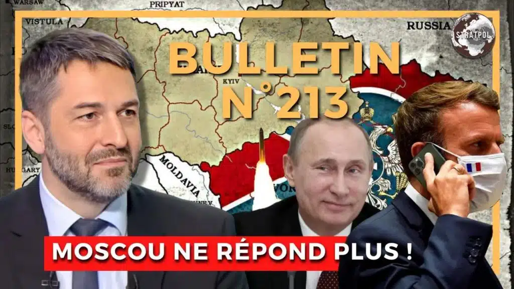 Bulletin n° 213 de Stratpol : Moscou ne répond plus, frappe balistique noisette et Bunker Barrot