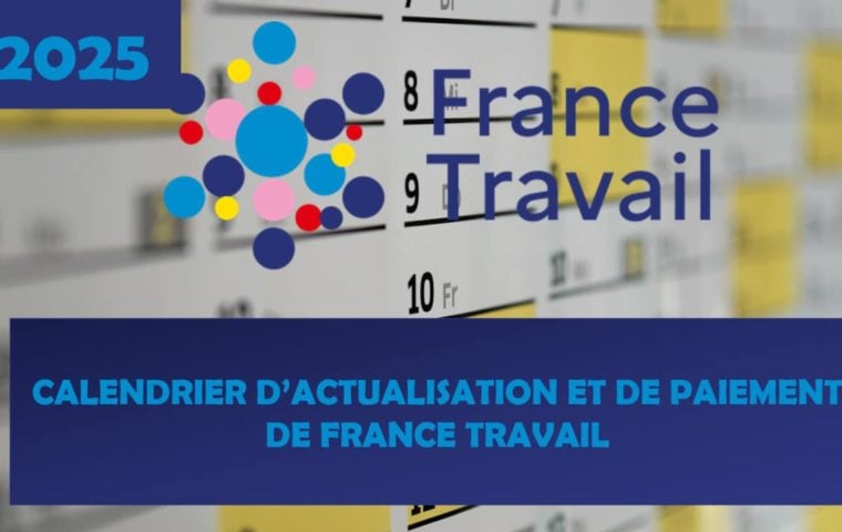 Calendrier d’actualisation et de paiement de France Travail en 2025 à télécharger