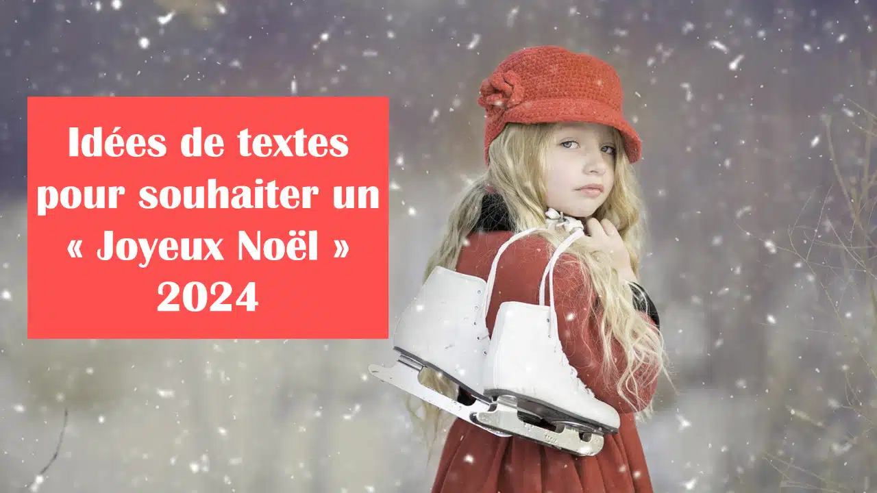 Modèles de messages pour Noël 2024