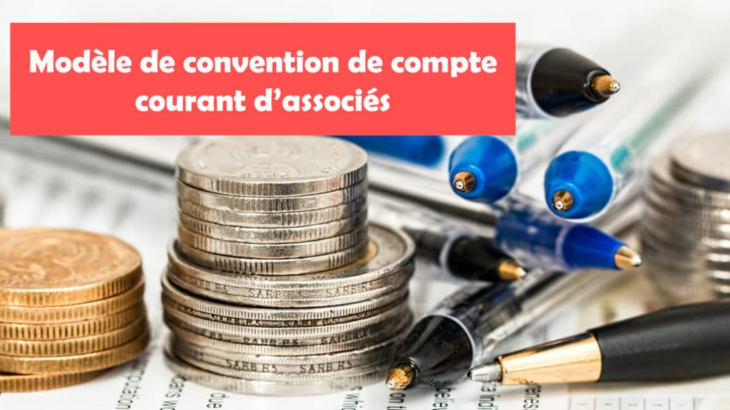 Modèle de convention de compte courant d’associés gratuite