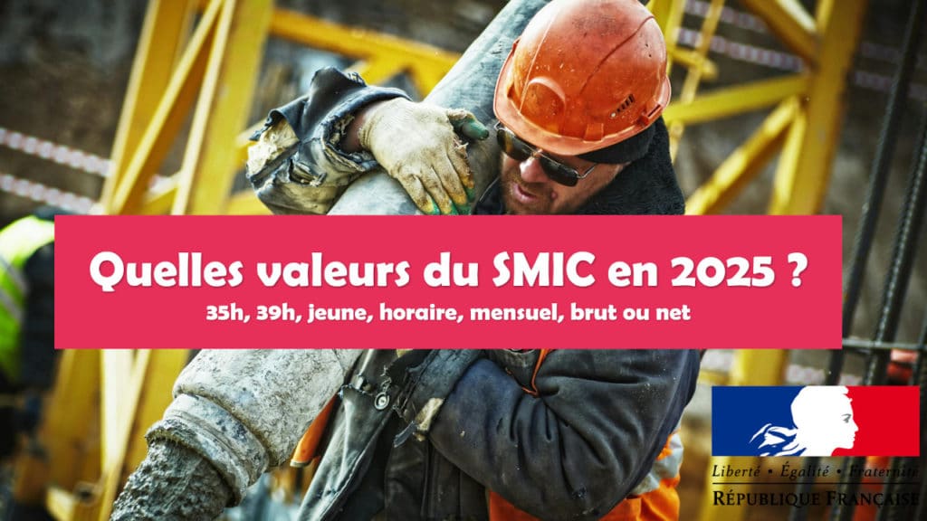 Montants du SMIC au 1ᵉʳ janvier 2025